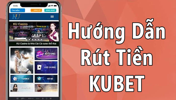 Quy trình rút tiền tức thì của KUBET: phương thức giao dịch sòng bạc trực tuyến an toàn và nhanh chóng nhất